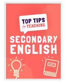 Top Tips for Teaching Secondary English