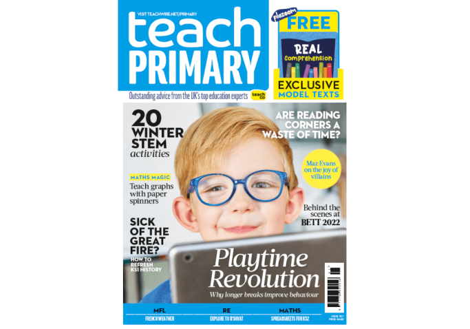 Get your free download of the new issue of Teach Primary
