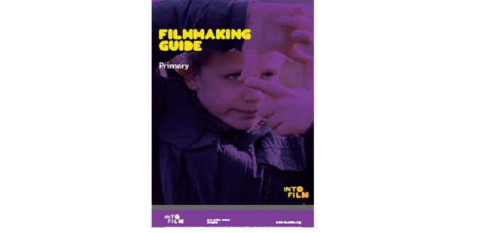 Filmmaking Guide: Primary – ideas and suggestions for using film at KS1 and KS2