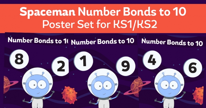 Number Bonds To 10 Spaceman Posters For KS1