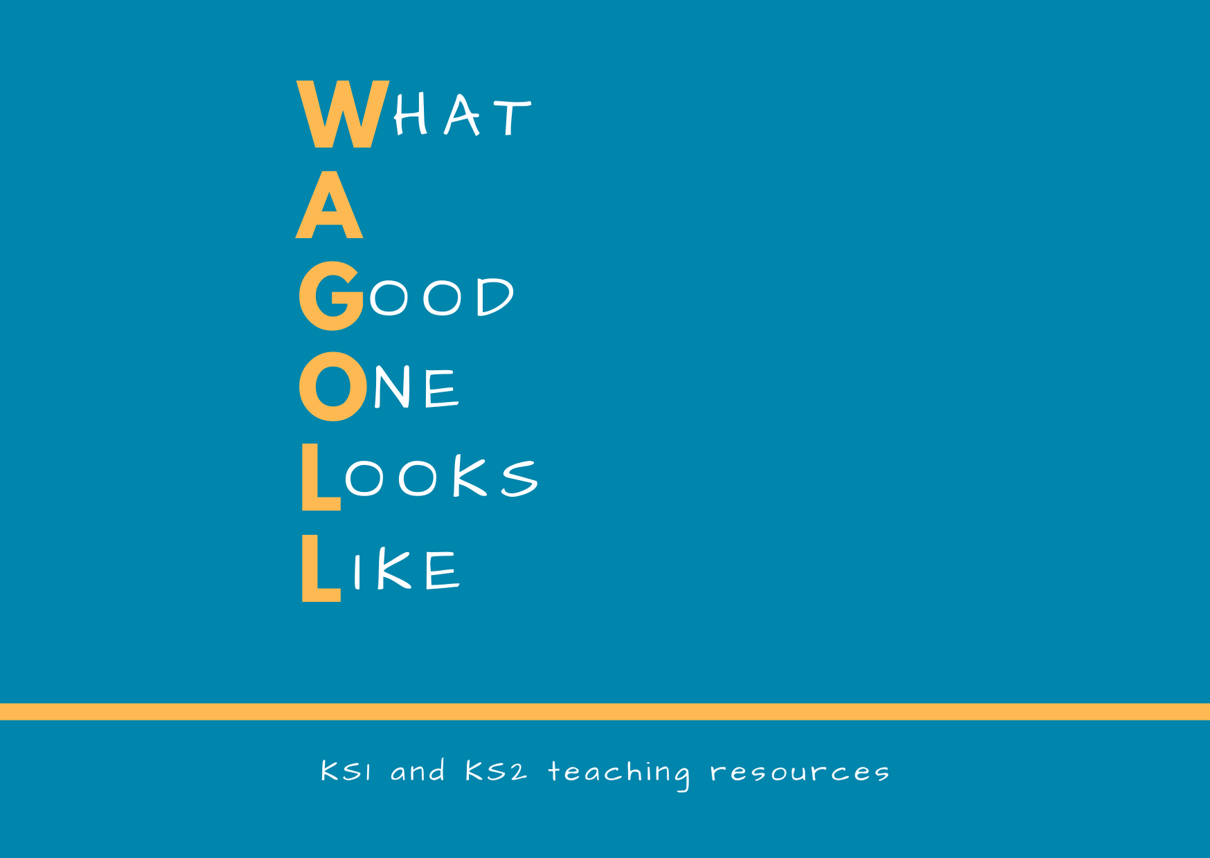 WAGOLL - How to teach 'What a Good One Looks Like' in KS1 ...