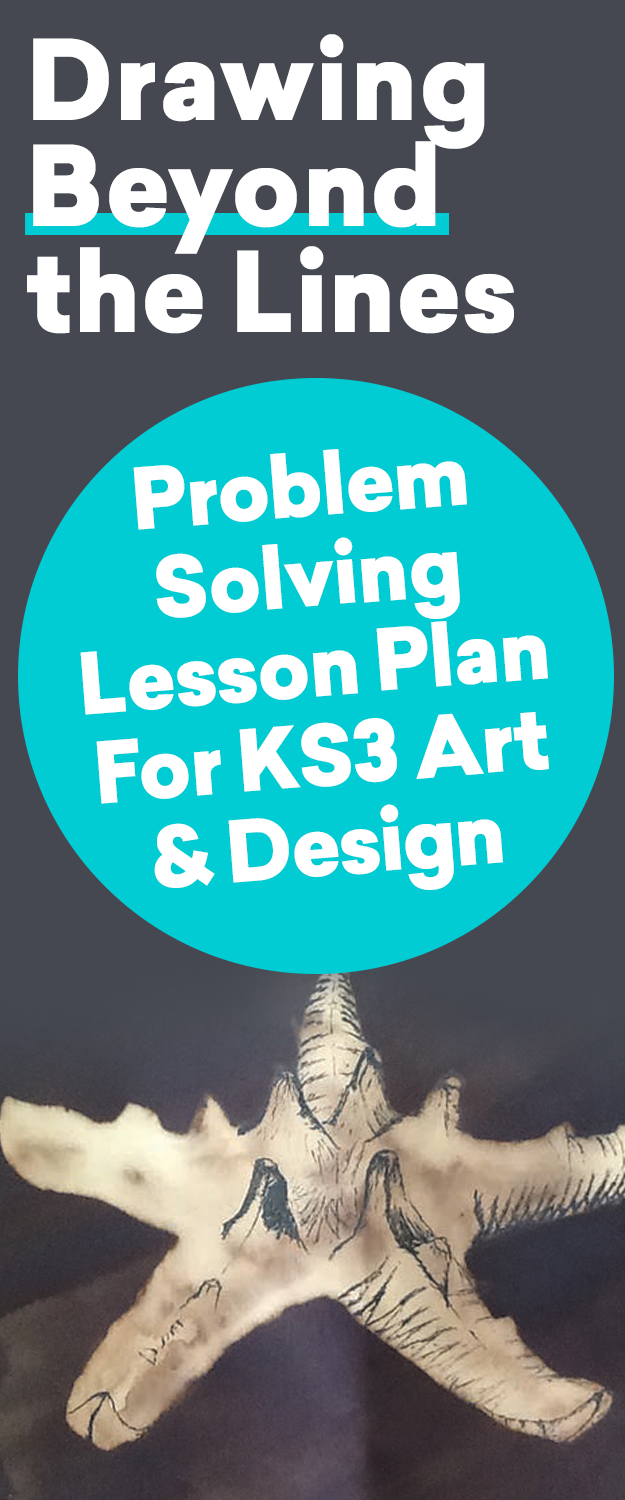 KS3 Art & Design Lesson Plan – Improve Problem Solving and Flexible Thinking with a Seemingly Impossible Artistic Dilemma