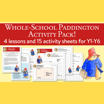 Paddington Bear whole school resource pack