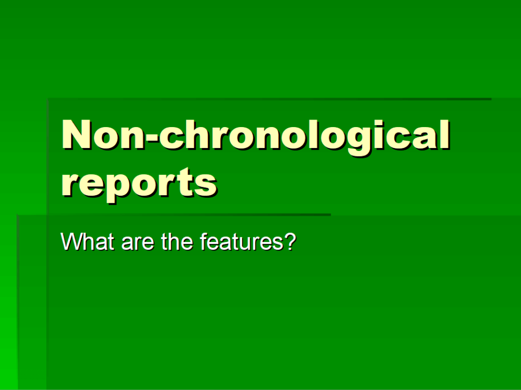 examples of a non chronological report for year 6