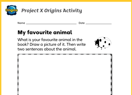 Project X Origins: My Favourite Animal – Activity Sheet For KS1 English -  Teachwire