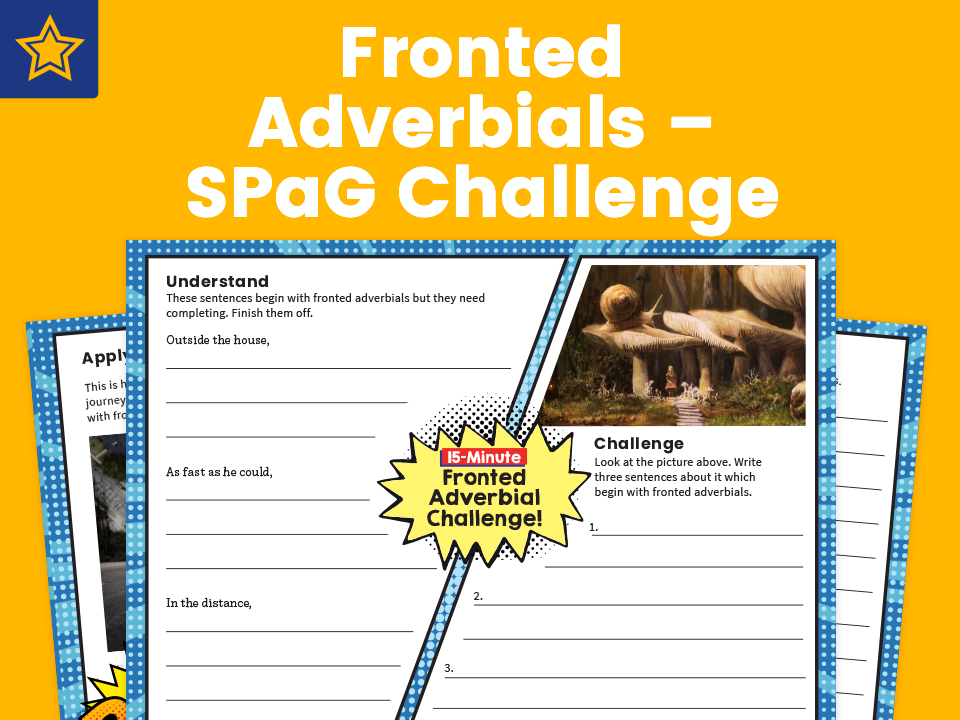 Fronted adverbials SPAG challenge resource