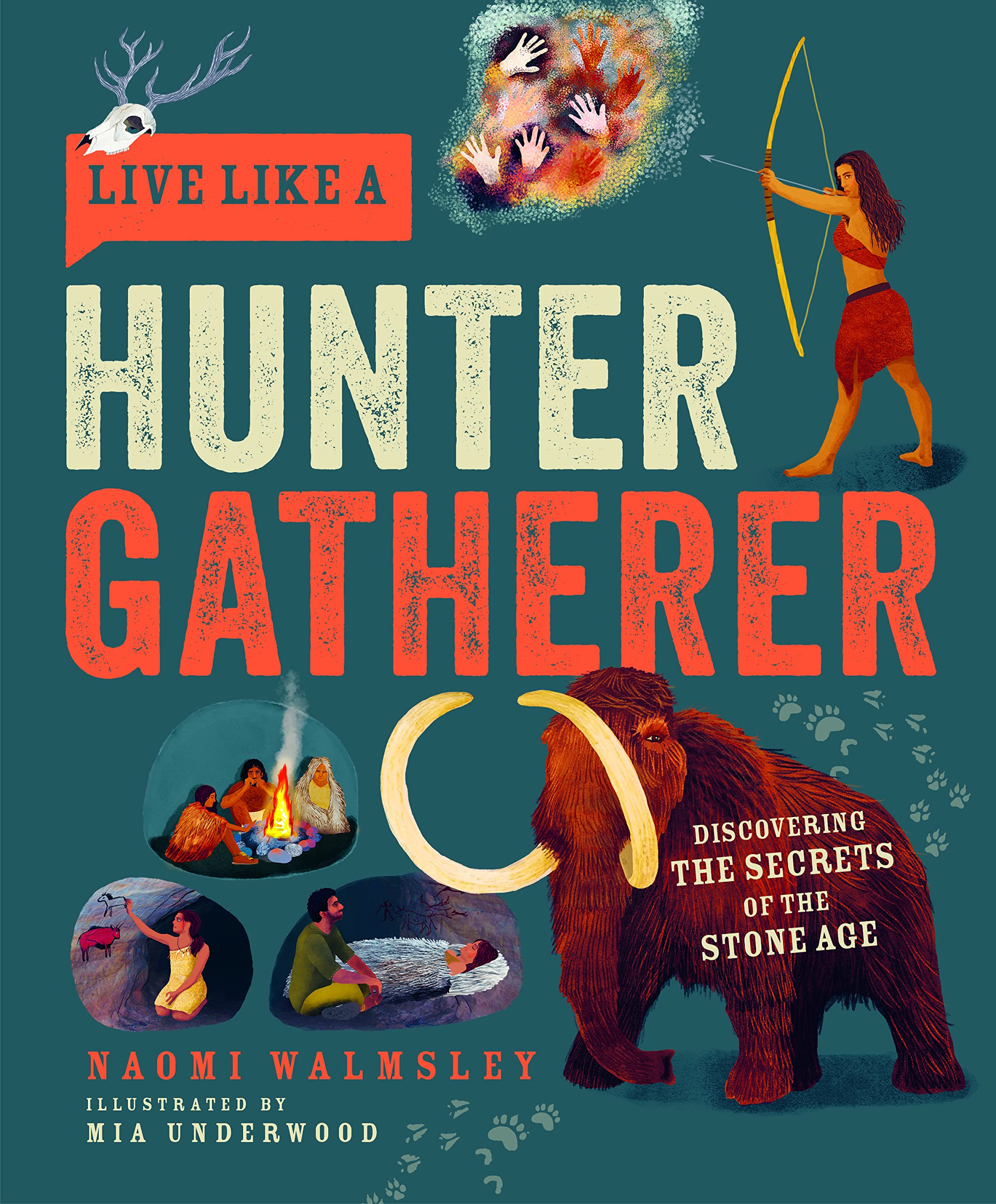 Live Like a Hunter Gatherer