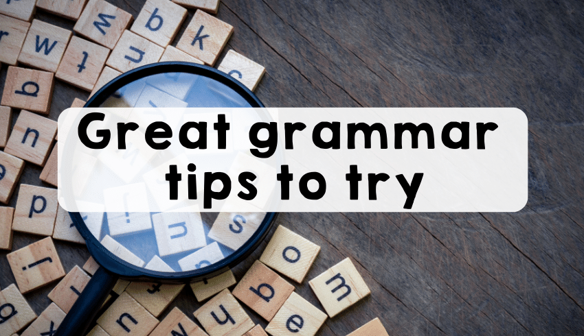 Word tiles and magnifying glass with text saying "Great grammar tips to try"