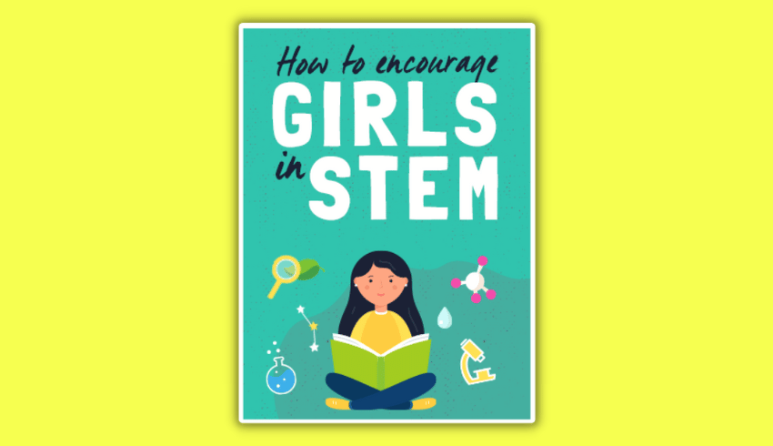 How to encourage girls in STEM
